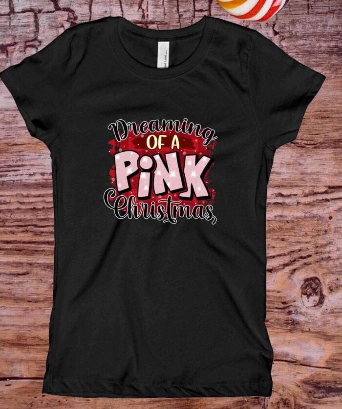 Tricou negru cu textul Dreaming of a Pink Christmas